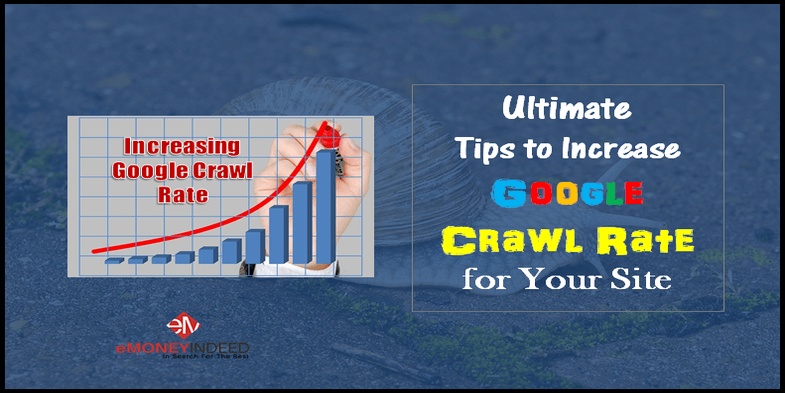 Ultimate Tips to Increase Google Crawl Rate for Your Site