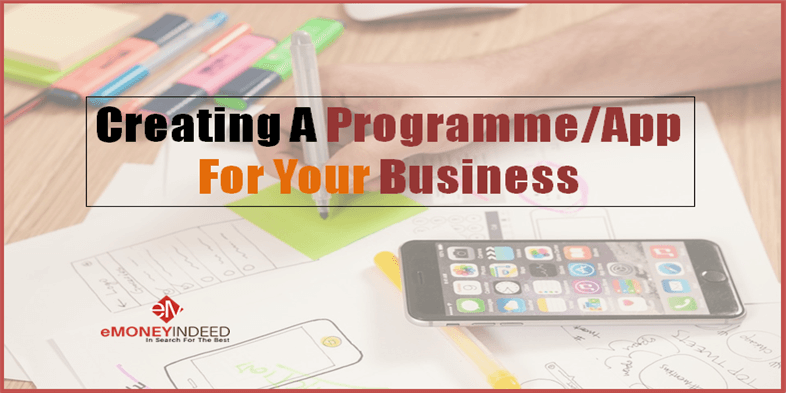 Creating A Programme or App For Your Business Needs