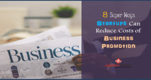 8 Super Ways Startups Can Reduce Costs of Business Promotion