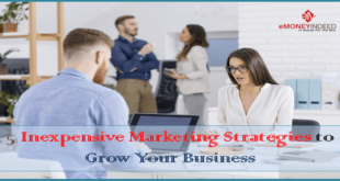 5 Inexpensive Marketing Strategies To Grow Your Business