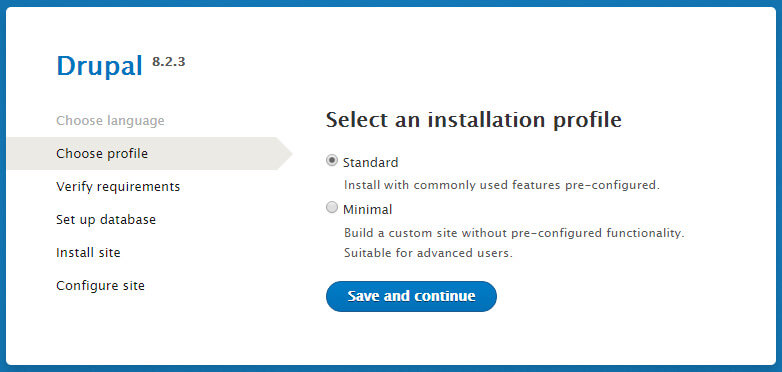 Drupal comes with a streamlined basic installation