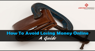 How To Avoid Losing Money Online – A Guide