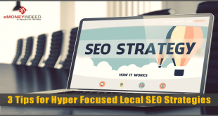 3 Tips for Hyper Focused Local SEO Strategies