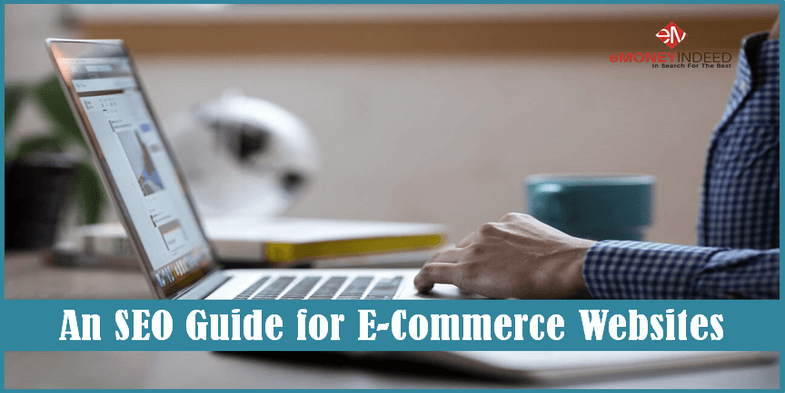 An SEO Guide for E-Commerce Websites