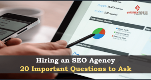 Hiring an SEO Agency - 20 Important Questions to Ask