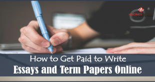 How to Get Paid to Write Essays and Term Papers Online