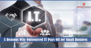 5 Reasons Why Outsourced IT Pays Off for Small Business