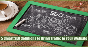 5 Smart SEO Solutions to Bring Traffic to Your Website