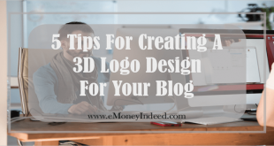 5 Tips For Creating A 3D Logo Design For Your Blog