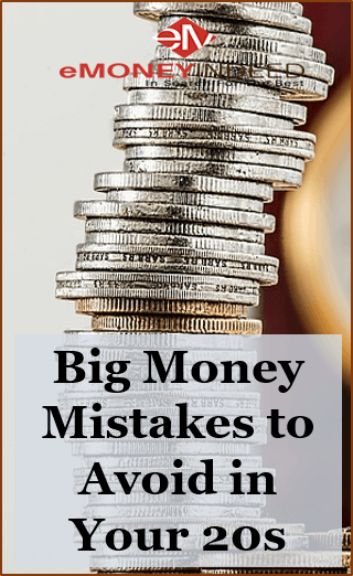 5 Big Money Mistakes To Avoid In Your 20s - EMoneyIndeed