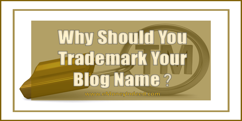 Why Should You Trademark Your Blog Name