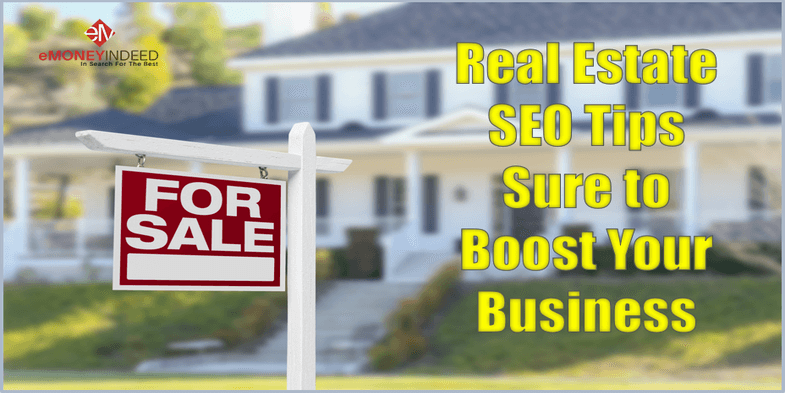 Real Estate SEO Tips Sure to Boost Your Business