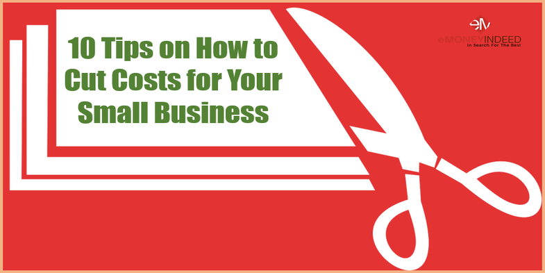 Smart Tips on How to Cut Costs for Your Small Business