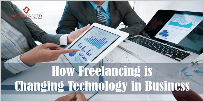 How the Freelance Work Culture is Changing Technology in Business