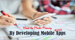 How to Make Money By Developing Mobile Apps