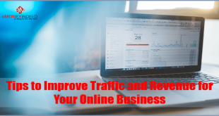 Tips to Improve Traffic and Revenue for Your Online Business