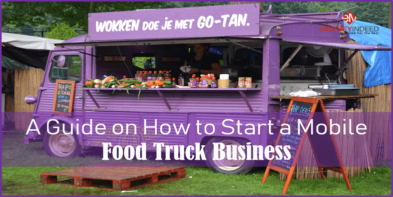 A Complete Guide on How to Start a Food Truck Business