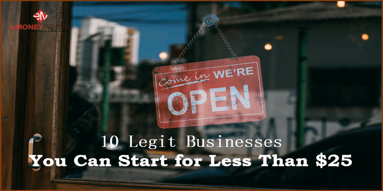 10 Legit Businesses You Can Start for Less Than $25