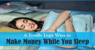 6 Totally Legit Ways to Make Money While You Sleep