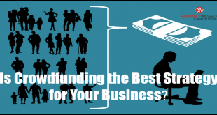 Is Crowdfunding the Best Strategy for Your business