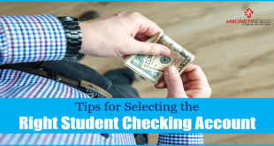 Tips for Selecting the Right Student Checking Account