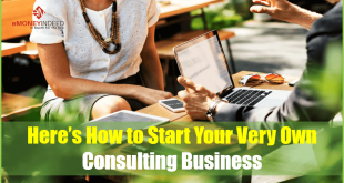 Here is How to Start Your Very Own Consulting Business