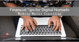 Financial Tips for Digital Nomads – Working Whilst Travelling