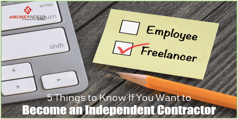 5 Things to Know If You Want to Become an Independent Contractor