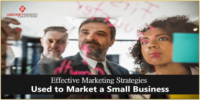 Effective Marketing Strategies Used to Market a Small Business