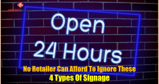 No Retailer Can Afford To Ignore These 4 Types Of Signage