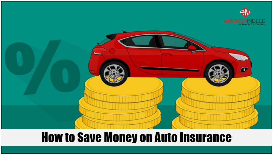 How to Save Money on Auto Insurance