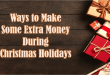 making money during the holiday season