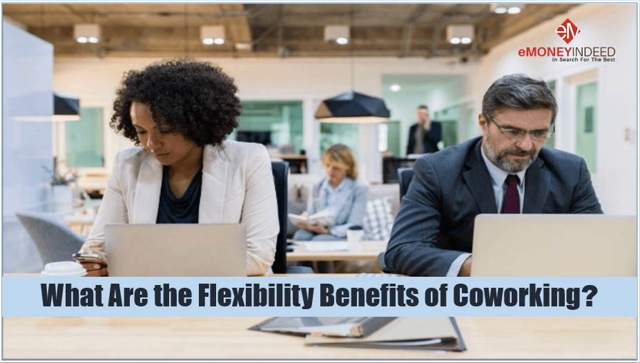 Flexibility Benefits of Coworking Spaces