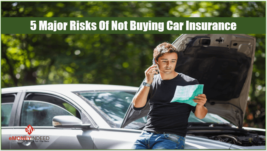 Risks Of Not Buying Car Insurance