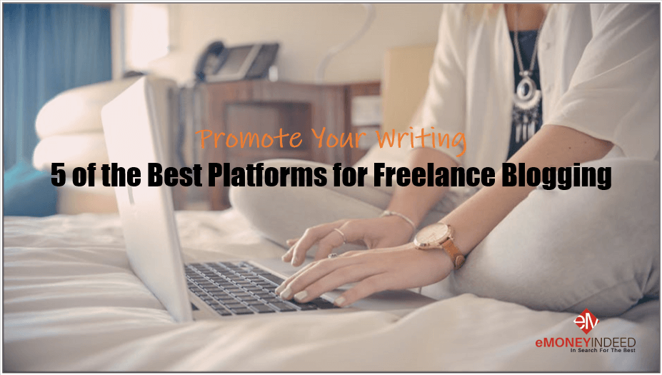 Best Platforms for Freelance Blogging