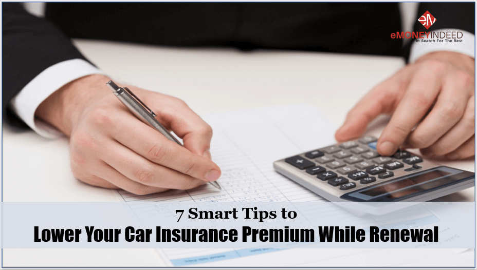 Tips to Lower Your Car Insurance Premium While Renewal