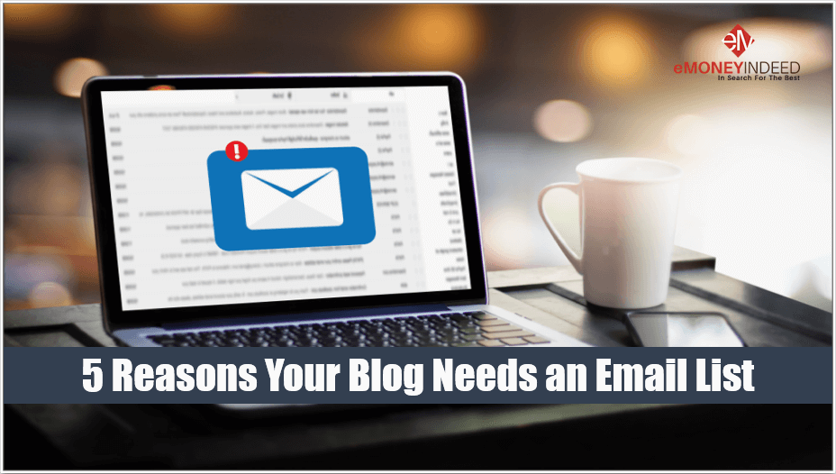 Reasons Your Blog Needs an Email List