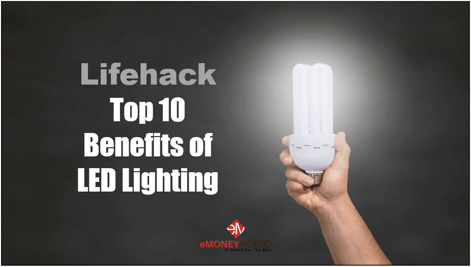 Top 10 Benefits of LED Lighting