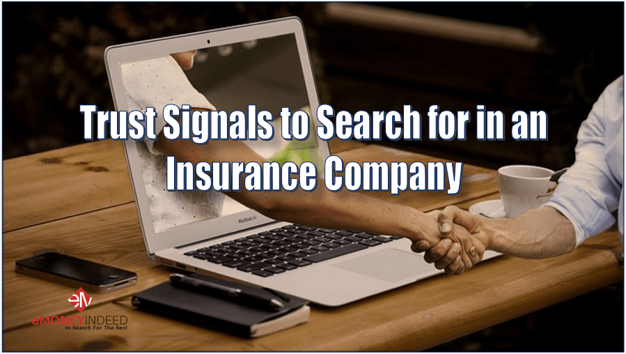 Trust Signals to Search for In an Insurance Company