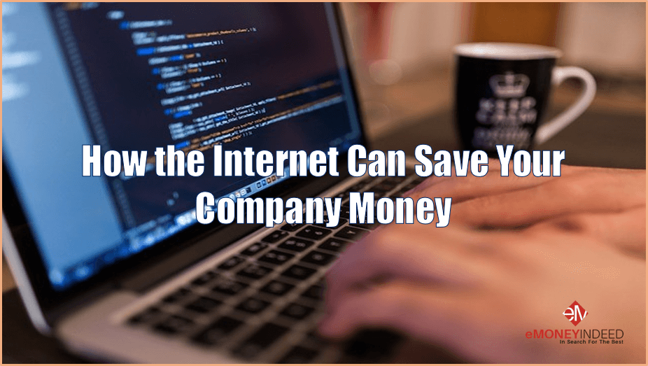 How-the-Internet-Can-Save-Your-Company-Money